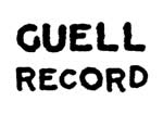 GUELL RECORD